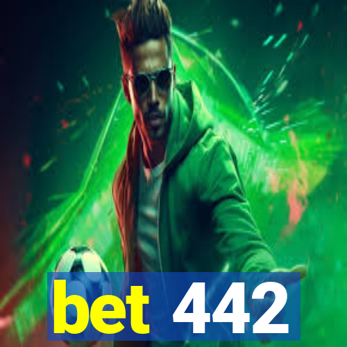 bet 442